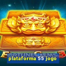 plataforma 55 jogo